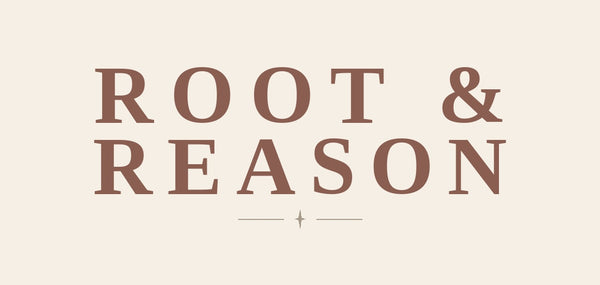 Root & Reason